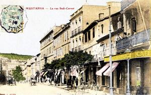 Alger - Mustapha - La Rue Sadi-Carnot